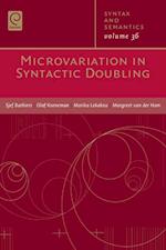 Microvariations In Syntactic Doubling
