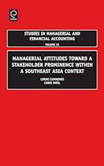 Managerial Attitudes Toward a Stakeholder Prominence Within a Southeast Asia Context