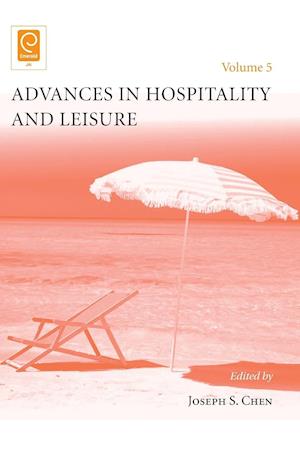 Advances in Hospitality and Leisure, Volume 5