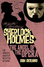 The Further Adventures of Sherlock Holmes: The Angel of the Opera