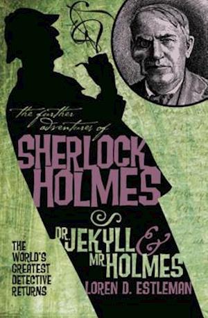 Further Adventures of Sherlock Holmes: Dr Jekyll & Mr Holmes