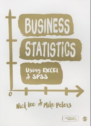 Business Statistics Using EXCEL and SPSS