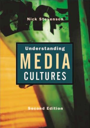 Understanding Media Cultures