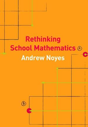 Rethinking School Mathematics