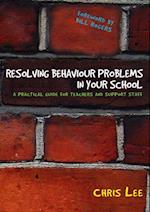 Resolving Behaviour Problems in your School