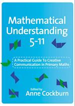 Mathematical Understanding 5-11