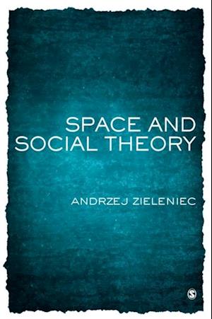 Space and Social Theory