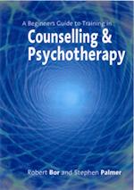Beginner's Guide to Training in Counselling & Psychotherapy