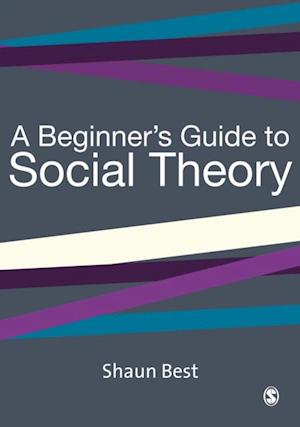 Beginner's Guide to Social Theory