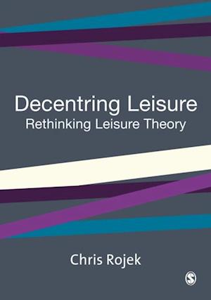 Decentring Leisure