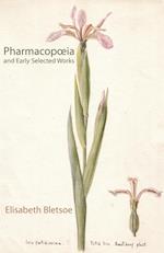 Pharmacopoeia & Early Selected Works