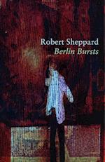 Berlin Bursts and Other Poems