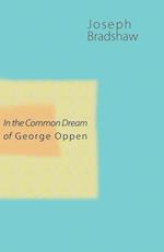 In the Common Dream of George Oppen