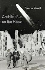 Archilochus on the Moon