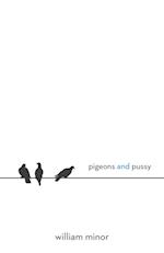 Pigeons and Pussy