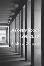 A Poetry Boom 1990-2010