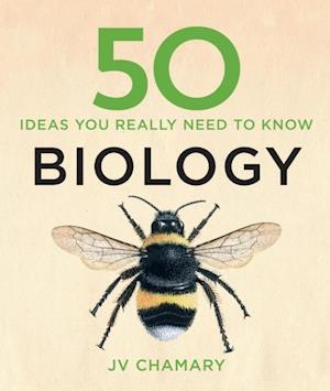 50 Biology Ideas You Really Need to Know