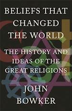 Beliefs that Changed the World