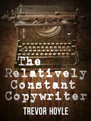 Relatively Constant Copywriter