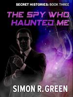 Spy Who Haunted Me
