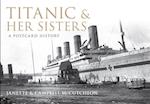 Titanic and Her Sisters