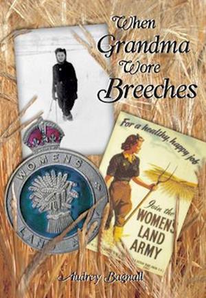 When Grandma Wore Breeches