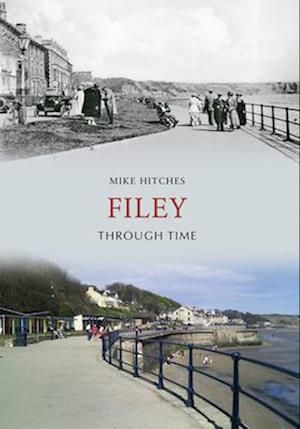 Filey Through Time