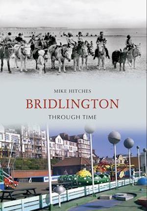 Bridlington Through Time