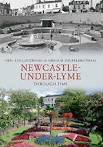 Newcastle-Under-Lyme Through Time