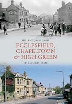 Ecclesfield, Chapeltown and High Green Through Time