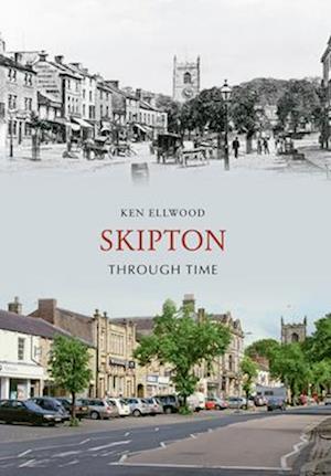 Skipton Through Time