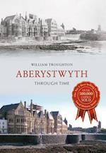 Aberystwyth Through Time
