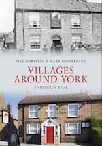 Villages Around York Through Time