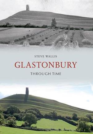 Glastonbury Through Time