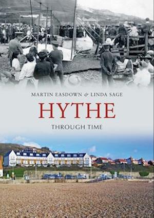 Hythe Through Time