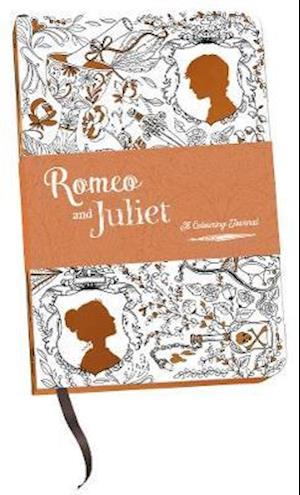 Romeo and Juliet: A Colouring Journal