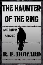 Haunter of the Ring & Other Tales