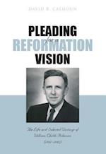 Pleading for a Reformation Vision