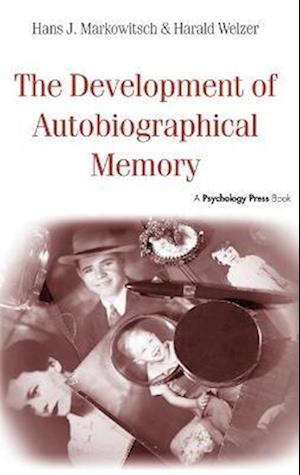 The Development of Autobiographical Memory