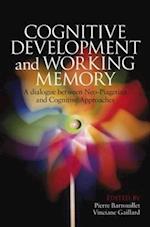 Cognitive Development and Working Memory