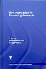 New Approaches in Reasoning Research