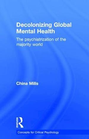 Decolonizing Global Mental Health