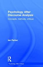 Psychology After Discourse Analysis