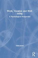 Work, Vacation and Well-being