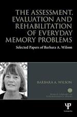 The Assessment, Evaluation and Rehabilitation of Everyday Memory Problems