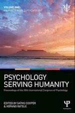 Psychology Serving Humanity: Proceedings of the 30th International Congress of Psychology
