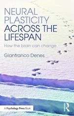 Neural Plasticity Across the Lifespan