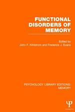 Functional Disorders of Memory (PLE: Memory)