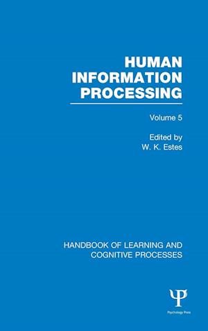 Handbook of Learning and Cognitive Processes (Volume 5)