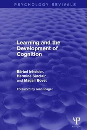 Learning and the Development of Cognition (Psychology Revivals)